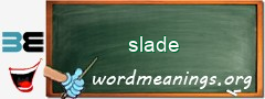 WordMeaning blackboard for slade